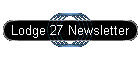 Lodge 27 Newsletter